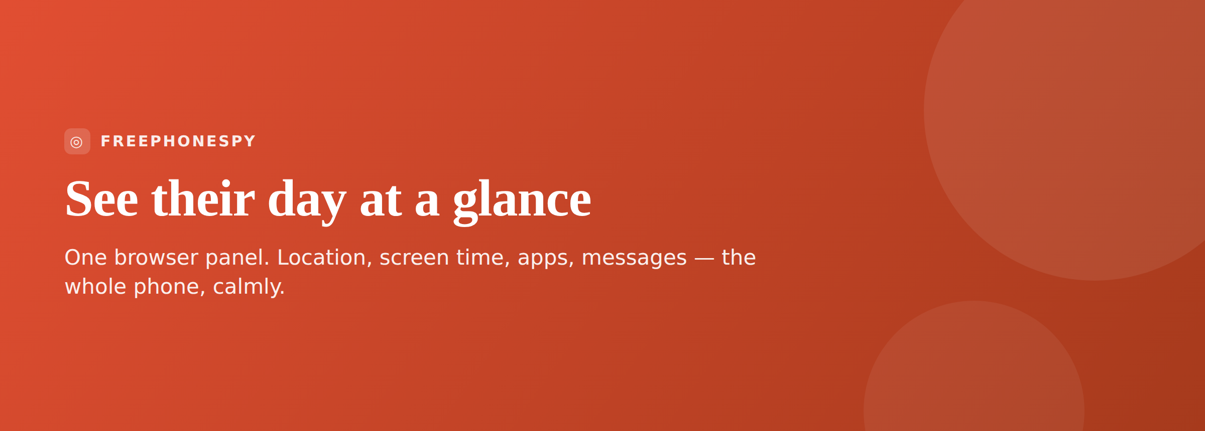 FreePhoneSpy banner: a transparent parental monitoring app for a child's Android phone, managed from any browser