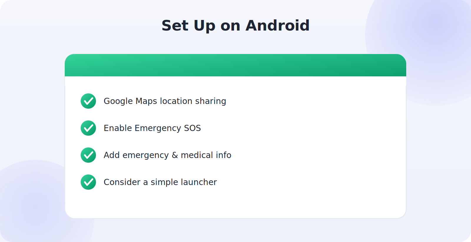 Setting up location sharing and safety features for an elderly parent on Android