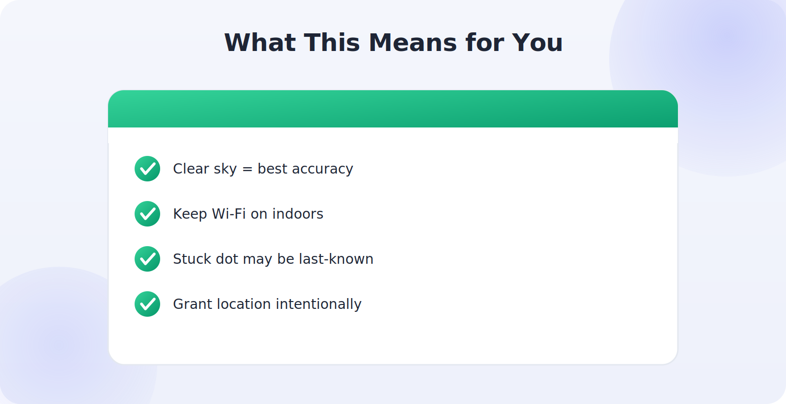 Practical tips that follow from understanding how location works