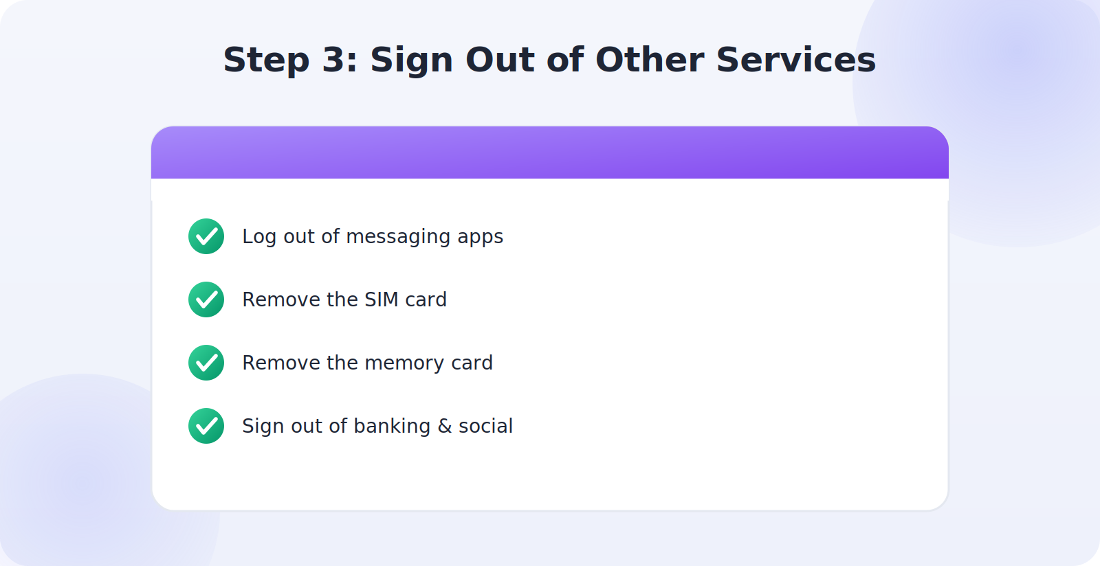 Signing out of other apps and removing SIM and memory cards